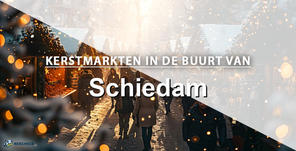 Leukste kerstmarkten in de buurt van Schiedam