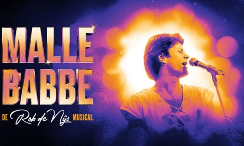 Rob de Nijs musical Malle Babbe komt naar Theater aan de Schie